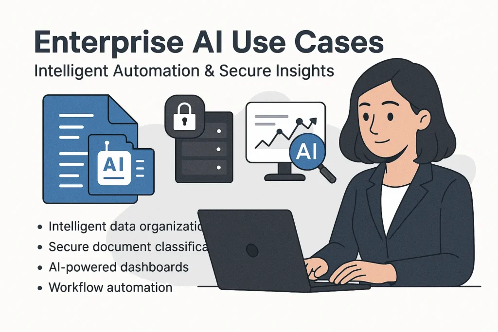 Enterprise automation and secure insights